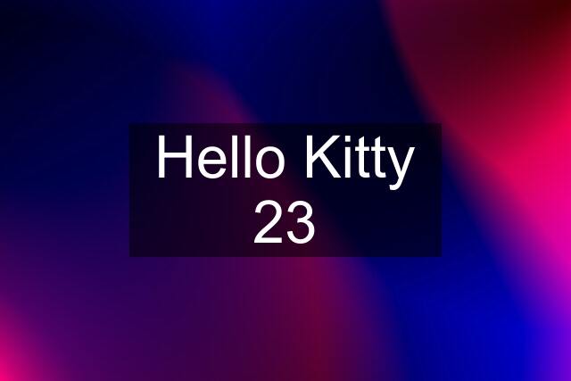 Hello Kitty 23