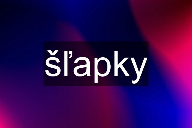 šľapky