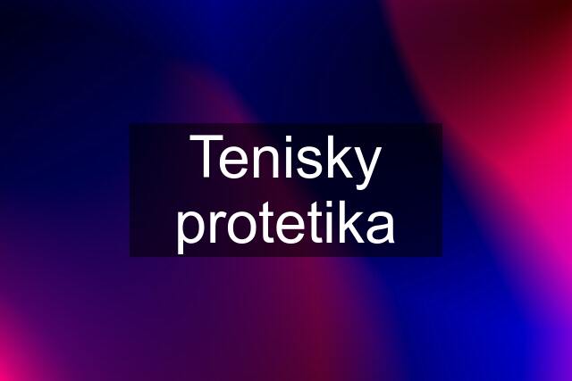 Tenisky protetika