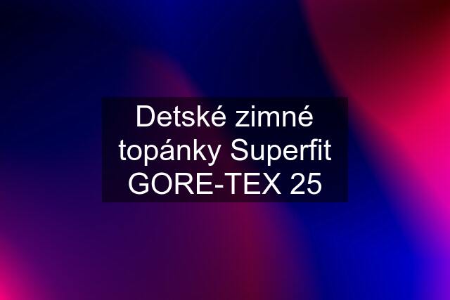 Detské zimné topánky Superfit GORE-TEX 25