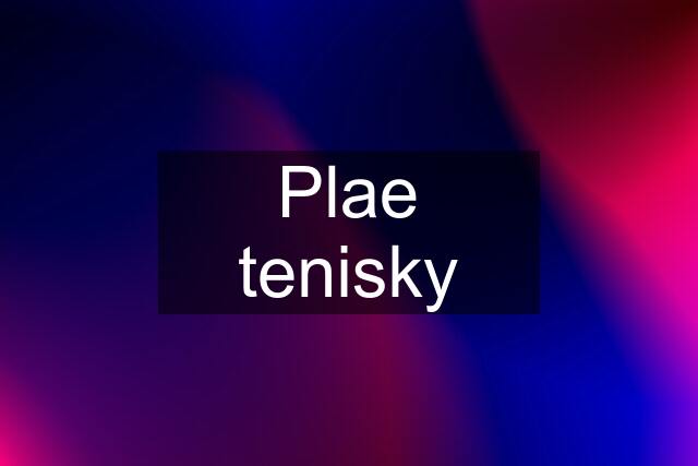 Plae tenisky