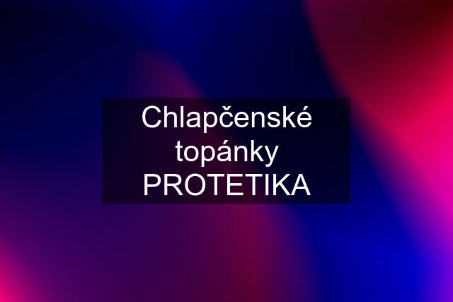 Chlapčenské topánky PROTETIKA