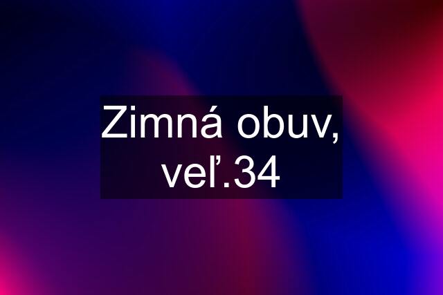 Zimná obuv, veľ.34
