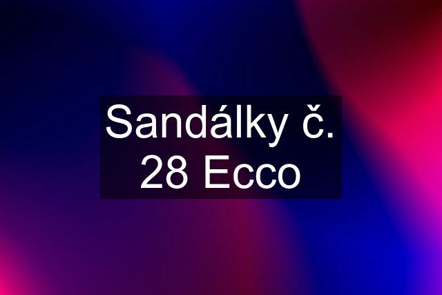 Sandálky č. 28 Ecco