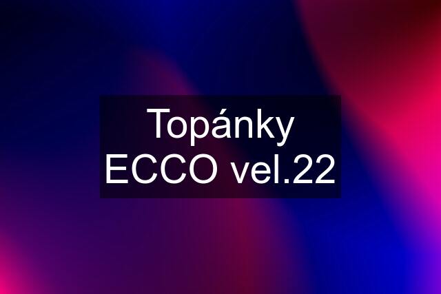 Topánky ECCO vel.22