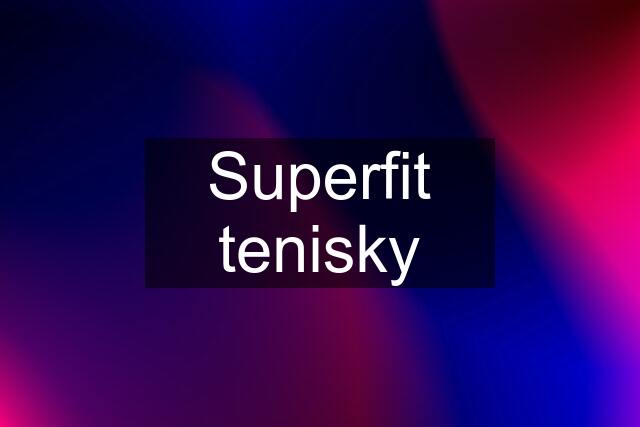 Superfit tenisky