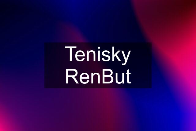 Tenisky RenBut