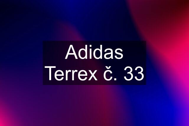 Adidas Terrex č. 33