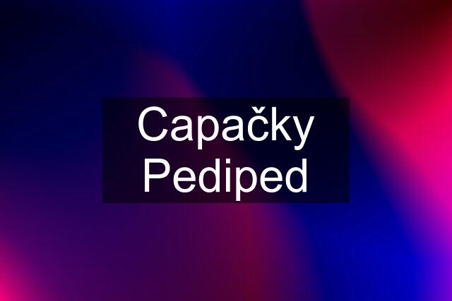 Capačky Pediped