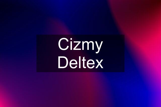 Cizmy Deltex