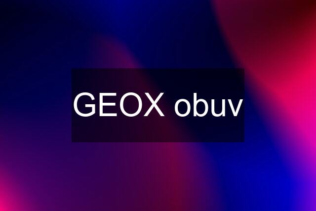 GEOX obuv