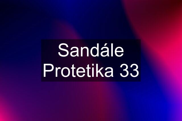 Sandále Protetika 33