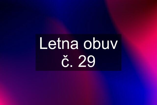 Letna obuv č. 29