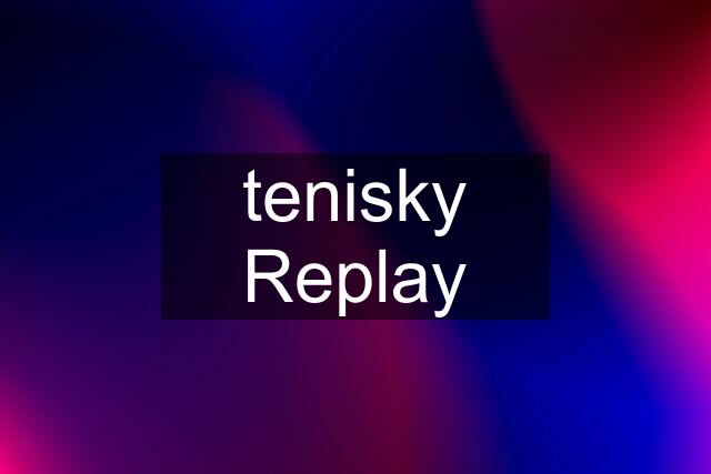 tenisky Replay