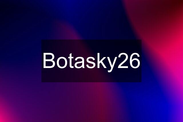 Botasky26