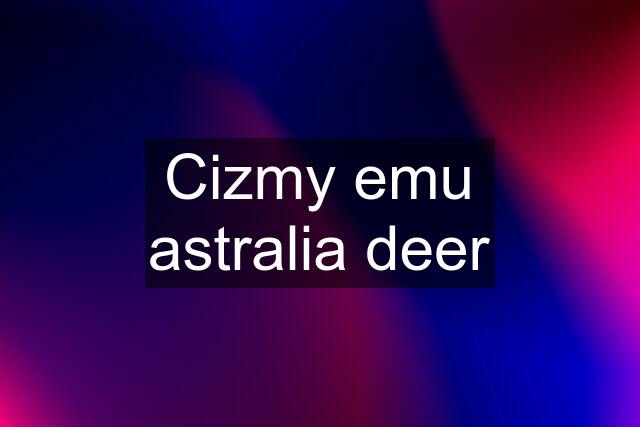 Cizmy emu astralia deer