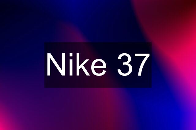 Nike 37