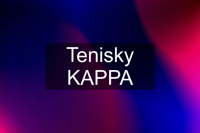 Tenisky KAPPA