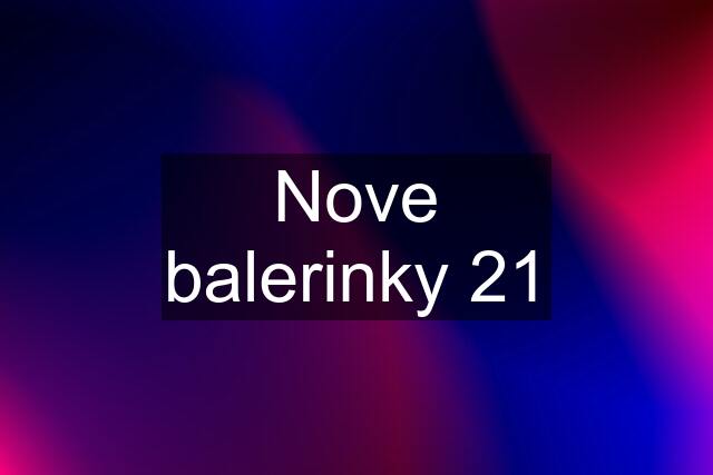 Nove balerinky 21