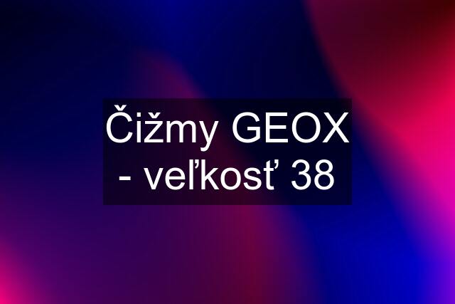 Čižmy GEOX - veľkosť 38