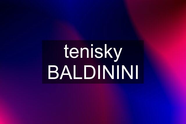 tenisky BALDININI