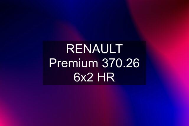 RENAULT Premium 370.26 6x2 HR