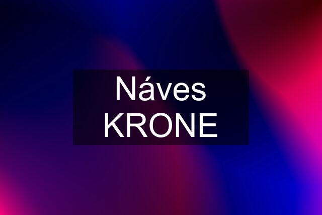 Náves KRONE