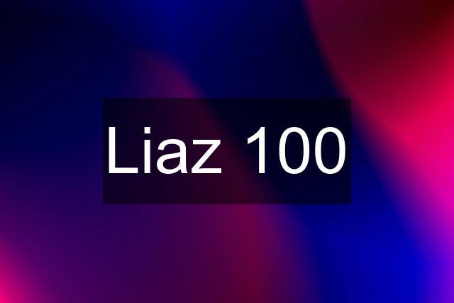 Liaz 100