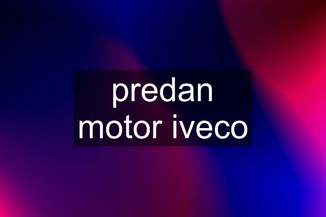 predan motor iveco