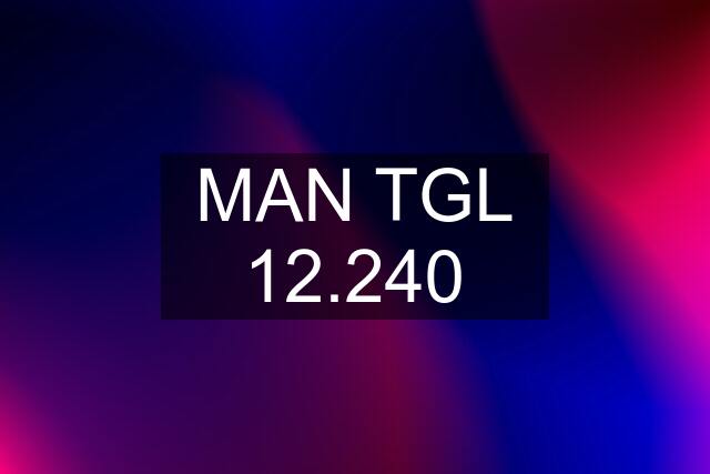 MAN TGL 12.240