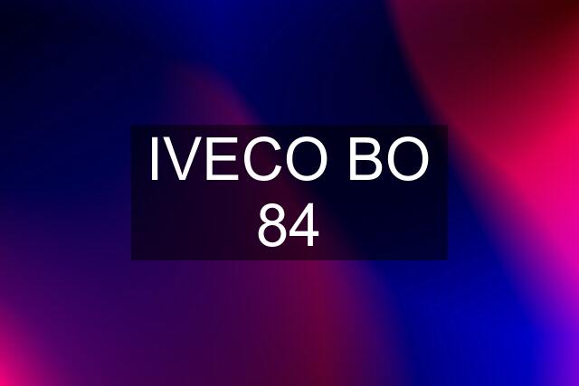 IVECO BO 84