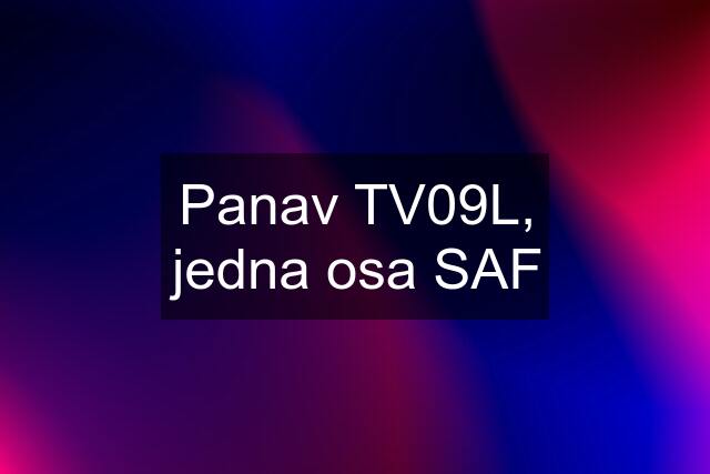 Panav TV09L, jedna osa SAF