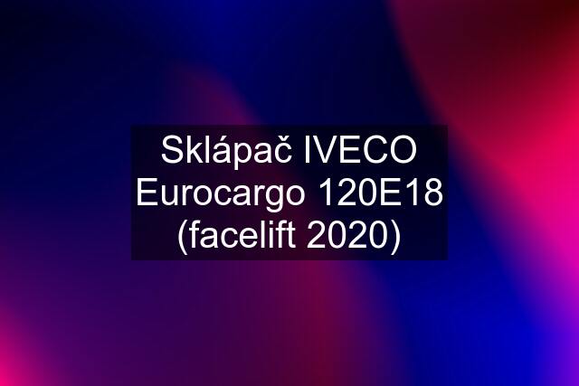 Sklápač IVECO Eurocargo 120E18 (facelift 2020)