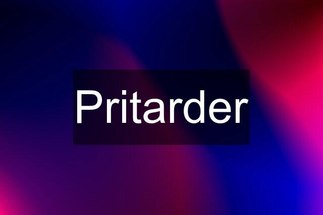 Pritarder