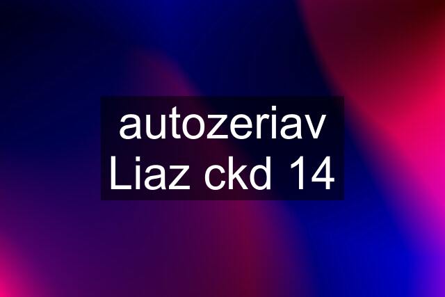 autozeriav Liaz ckd 14