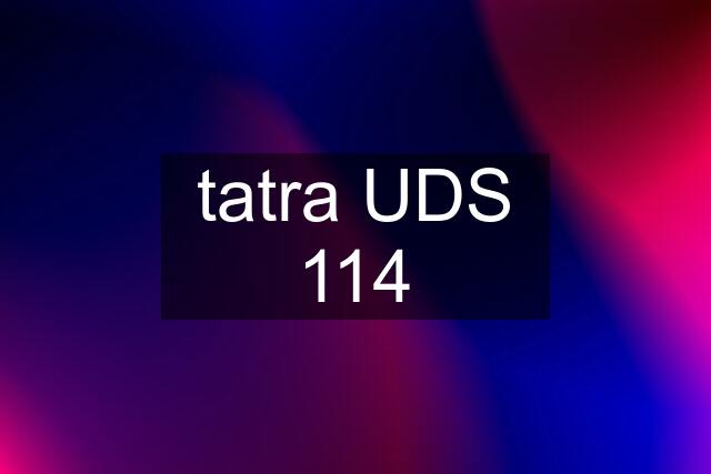 tatra UDS 114