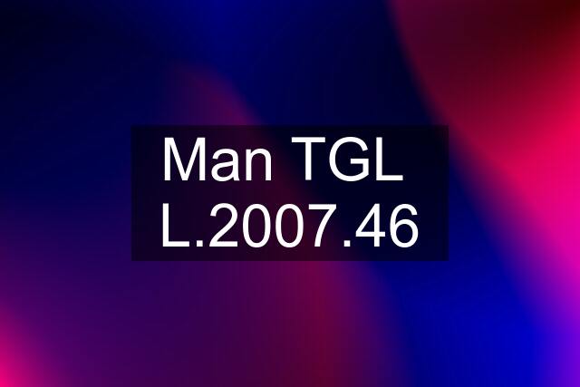 Man TGL  L.2007.46