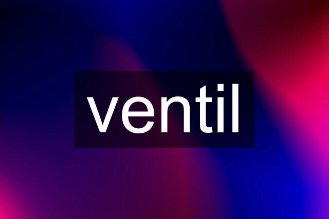 ventil