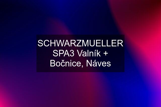 SCHWARZMUELLER SPA3 Valník + Bočnice, Náves