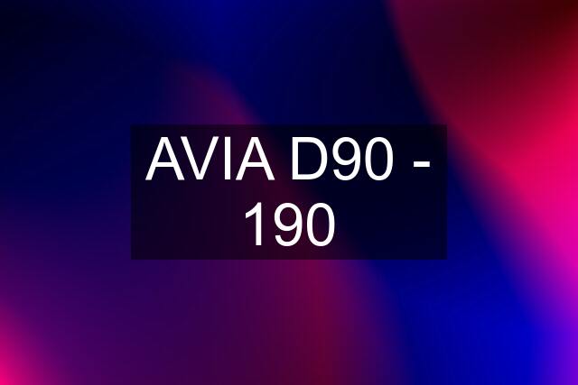 AVIA D90 - 190