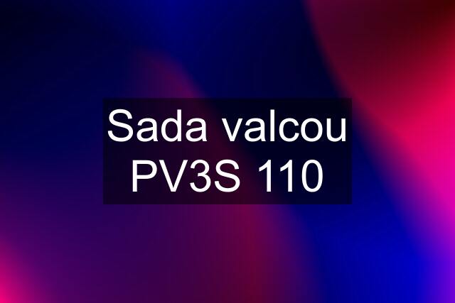 Sada valcou PV3S 110