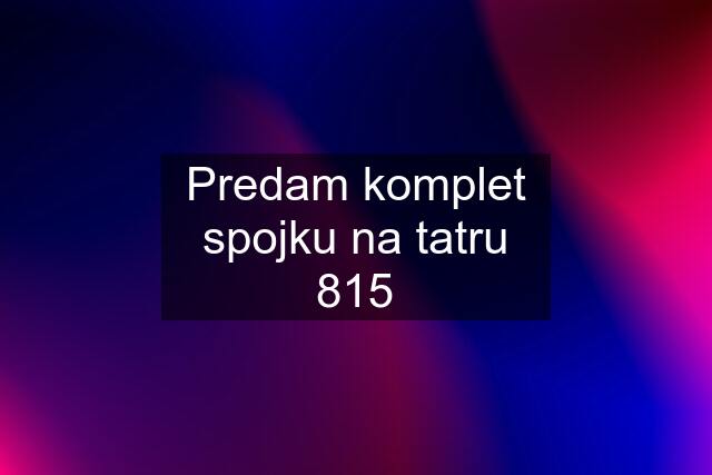 Predam komplet spojku na tatru 815