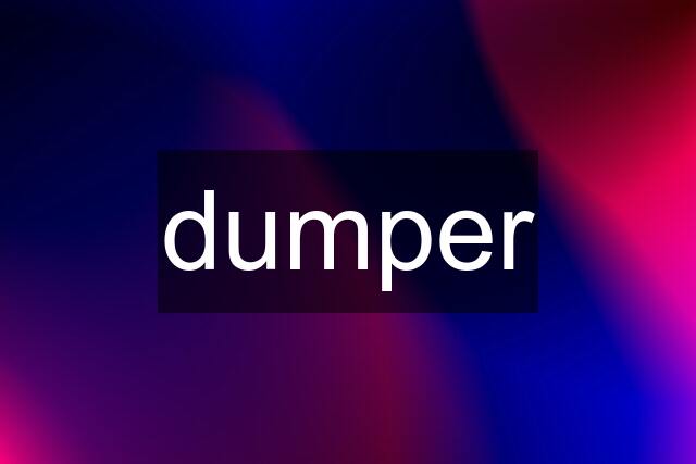 dumper