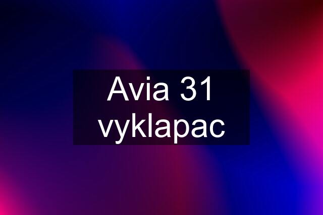 Avia 31 vyklapac