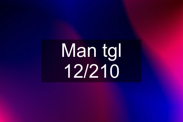 Man tgl 12/210