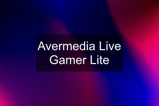 Avermedia Live Gamer Lite