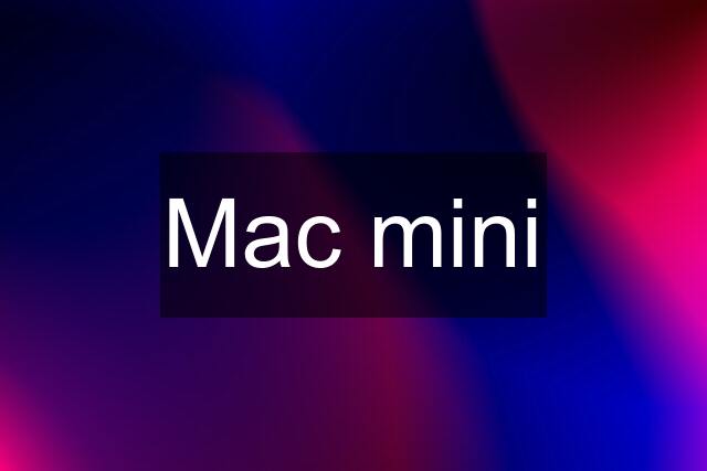 Mac mini