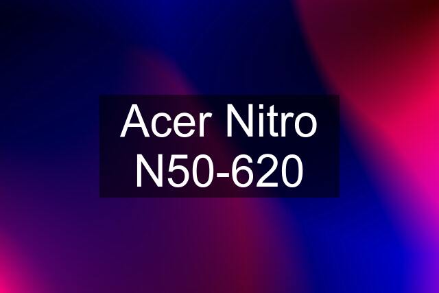 Acer Nitro N50-620
