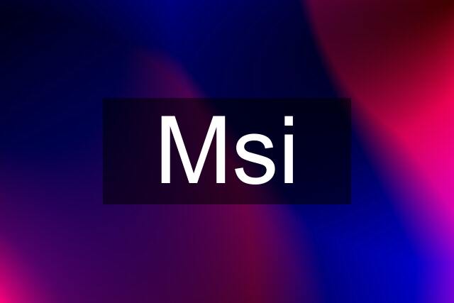 Msi