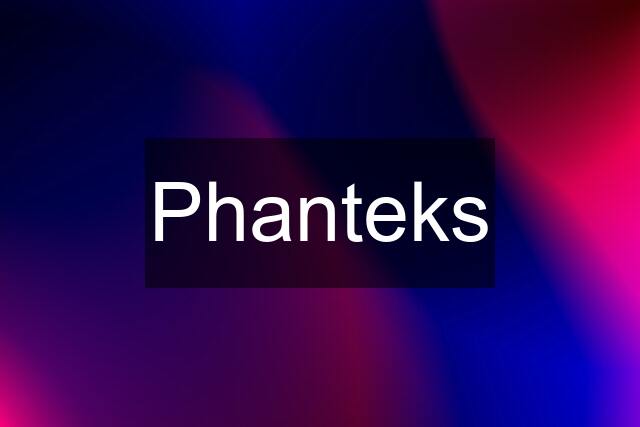 Phanteks